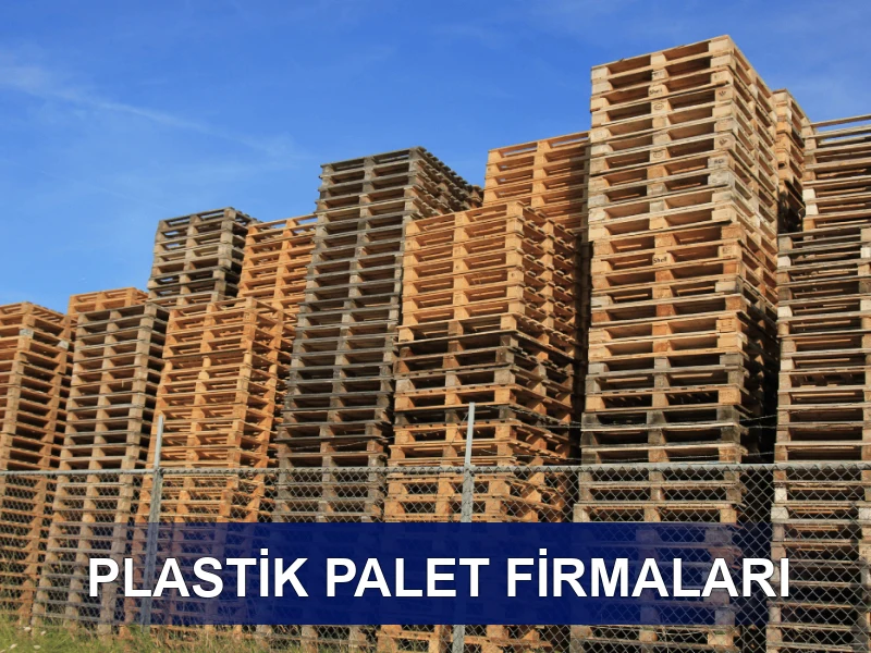 Plastik Palet Firmaları